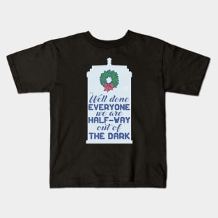 Halfway Out of the Dark Kids T-Shirt